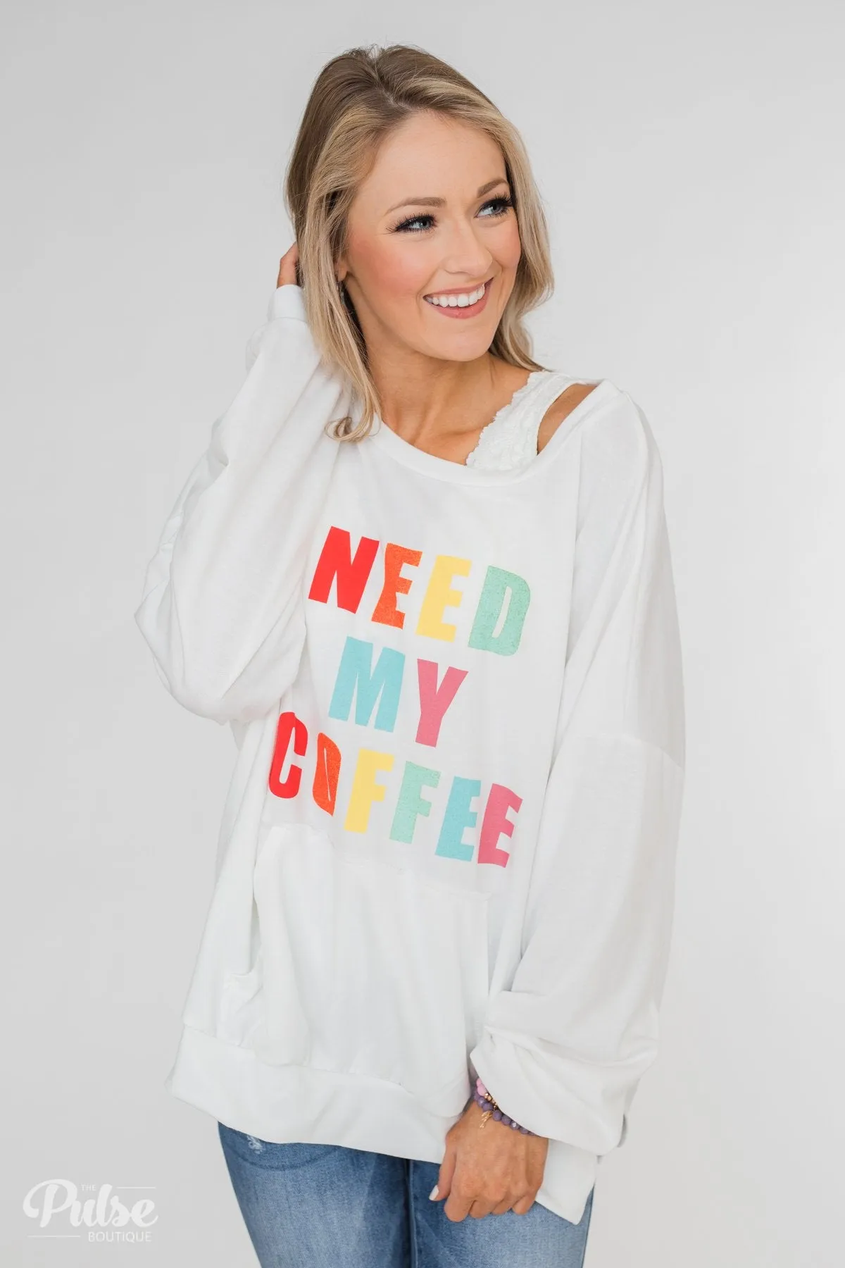 "Need My Coffee" Long Sleeve Pullover- Off White